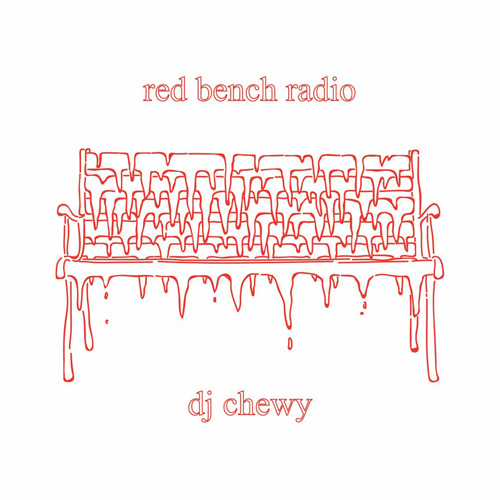 An illustration of a red bench, dripping as if made of a liquid. Text above and below reads Red bench radio, DJ Chewy.